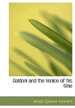 Goldoni and the Venice of His Time