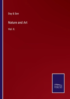 Paperback Nature and Art: Vol. II. Book
