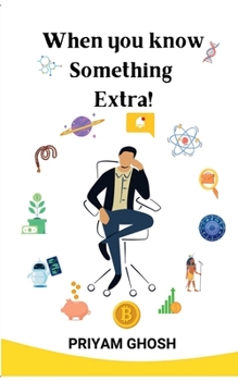 Paperback When you know Something Extra! Book