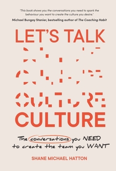 Paperback Let's Talk Culture: The Conversations You Need to Create the Team You Want Book