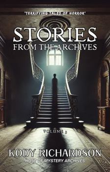 Stories From The Archives: Volume 3