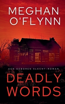 Deadly Words - Een Geboren Slecht-roman (Dutch Edition)