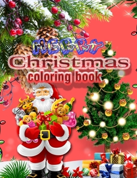 Merry Christmas coloring book: An Adult Coloring Book with Fun, Easy, and Relaxing Designs Paperback