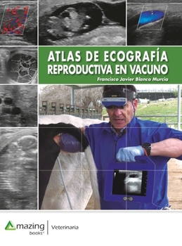 Hardcover Atlas de ecografía reproductiva en vacuno [Spanish] Book