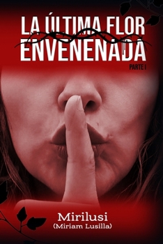 Paperback La Última Floe Envenenada: Parte I [Spanish] Book