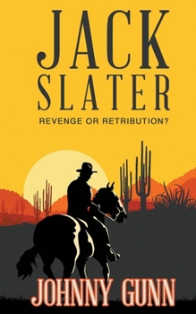 Jack Slater: Revenge or Retribution? - Book  of the Jack Slater