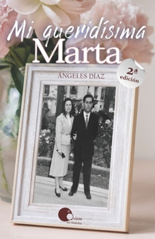 Paperback Mi queridísima Marta [Spanish] Book