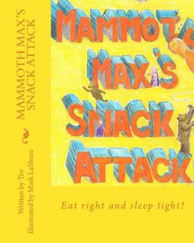 Paperback Mammoth Max's Snack Attack Book