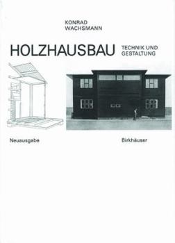 Hardcover Holzhausbau: Technik und Gestaltung (German Edition) [German] Book