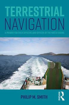 Paperback Terrestrial Navigation: A Primer for Deck Officers and Officer of the Watch Exams Book
