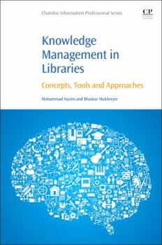 Paperback Knowledge Management in Libraries: Concepts, Tools and Approaches Book