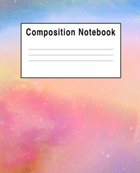 Paperback Composition Notebook: Yellow Pink Iridescent Rainbow Space Galaxy Book