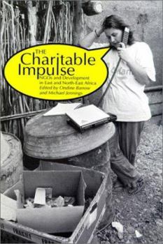 Paperback The Charitable Impulse: NGOS & Development in East & North-East Africa Book
