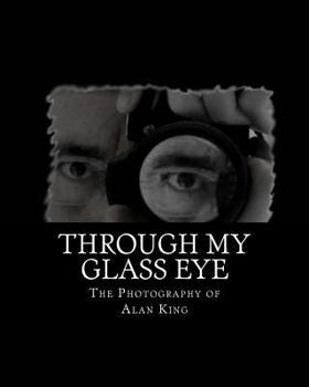 Paperback Through My Glass Eye Book