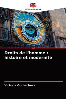 Paperback Droits de l'homme: histoire et modernité [French] Book