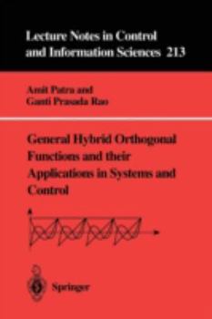 Paperback General Hybrid Orthogonal Functions and Their Applications in Systems and Control Book