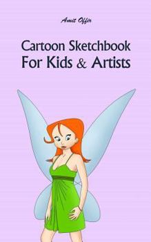 Paperback Cartoon Sketchbook for Kids & Artists: Sketchbooks for Students, Artists & Kids Book