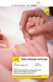 Paperback Teach Yourself Baby Massage and Yoga Book