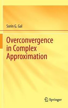 Hardcover Overconvergence in Complex Approximation Book