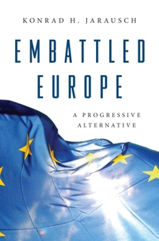 Paperback Embattled Europe: A Progressive Alternative Book