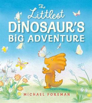Hardcover The Littlest Dinosaur's Big Adventure Book