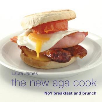 Hardcover The New Aga Cook: No 1 Breakfast and Brunch Book