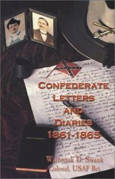 Paperback Confederate Letters and Diaries, 1861-1865 Book