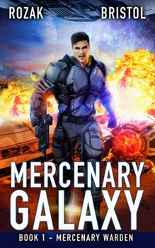 Paperback Mercenary Galaxy: A Military Scifi Action Thriller Book