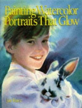 Paperback Painting Watercolor Portraits That Glow Book