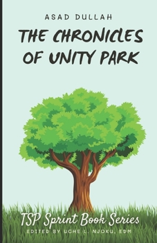 Paperback The Chronicles of Unity Park Book