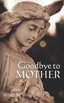 Paperback Goodbye to Mother Book