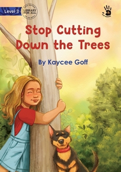 Paperback Stop Cutting Down the Trees - Our Yarning Book