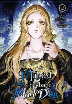 Paperback I Tamed My Ex-Husband's Mad Dog, Vol. 2 Book