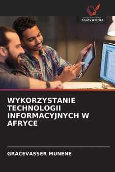 Paperback Wykorzystanie Technologii Informacyjnych W Afryce [Polish] Book