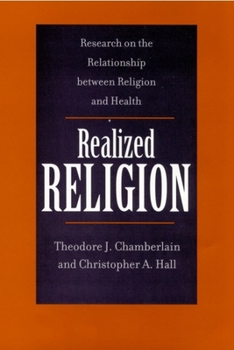 Paperback Realized Religion: Relationship Between Religion & Health Book