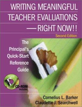 Paperback Writing Meaningful Teacher Evaluations - Right Now!!: The Principal&#8242;s Quick-Start Reference Guide Book