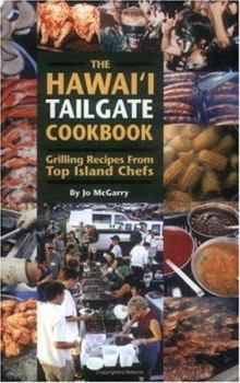 Paperback The Hawai'i Tailgate Cookbook Book