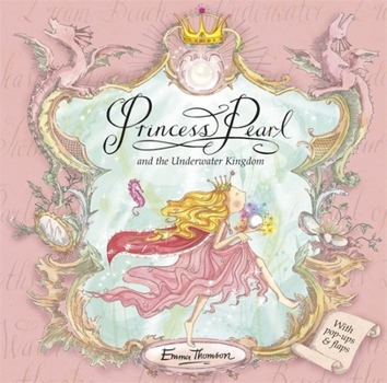 Hardcover Princess Pearl and the Underwater Kingdom Book
