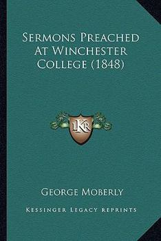 Sermons Preached at Winchester College