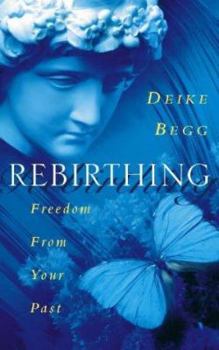 Paperback Rebirthing Freedom from Your Past Book