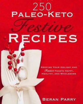 Paperback 250 Paleo - Keto Festive Recipes Book