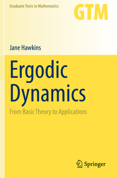 Paperback Ergodic Dynamics: From Basic Theory to Applications Book