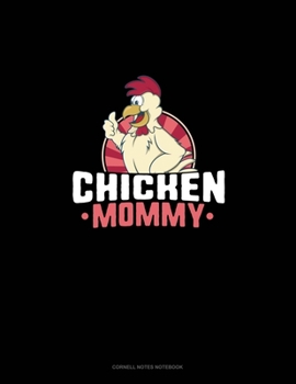 Paperback Chicken Mommy: Cornell Notes Notebook Book