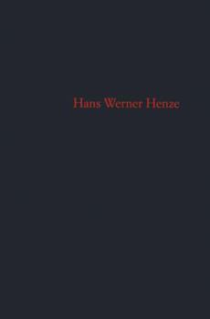 Paperback Hans Werner Henze: Ein Werkverzeichnis/A Catalogue of Works/Un Catalogo Delle Opere, 1946-1996 Book