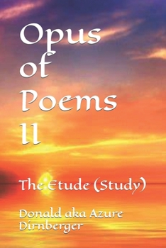 Paperback Opus of Poems II: The Etude (Study) Book