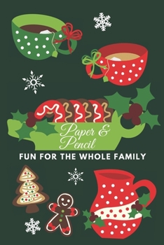 Paperback Paper & pencil fun for the whole family: 2 players activity book, 7 different paper and pencil games, perfect gift for kids, teens and students! Book
