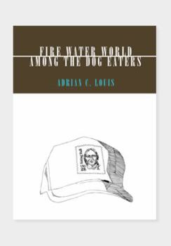 Paperback Fire Water World & Among the Dog Eaters Book