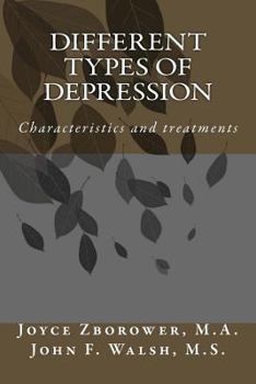 Paperback Different Types of Depression: Characteristics and treatments Book