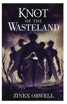 Paperback Knot of the Wasteland Book