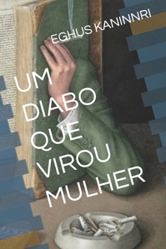 Paperback Um Diabo Que Virou Mulher [Portuguese] Book